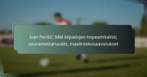 Ivan Perišić: MM-kilpailujen hopeamitalisti, seuramestaruudet, maalintekosaavutukset